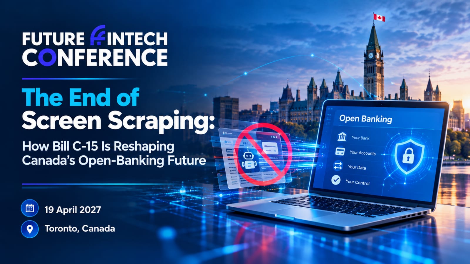 The End of Screen Scraping: How Bill C-15 Is Reshaping Canada’s Open-Banking Future