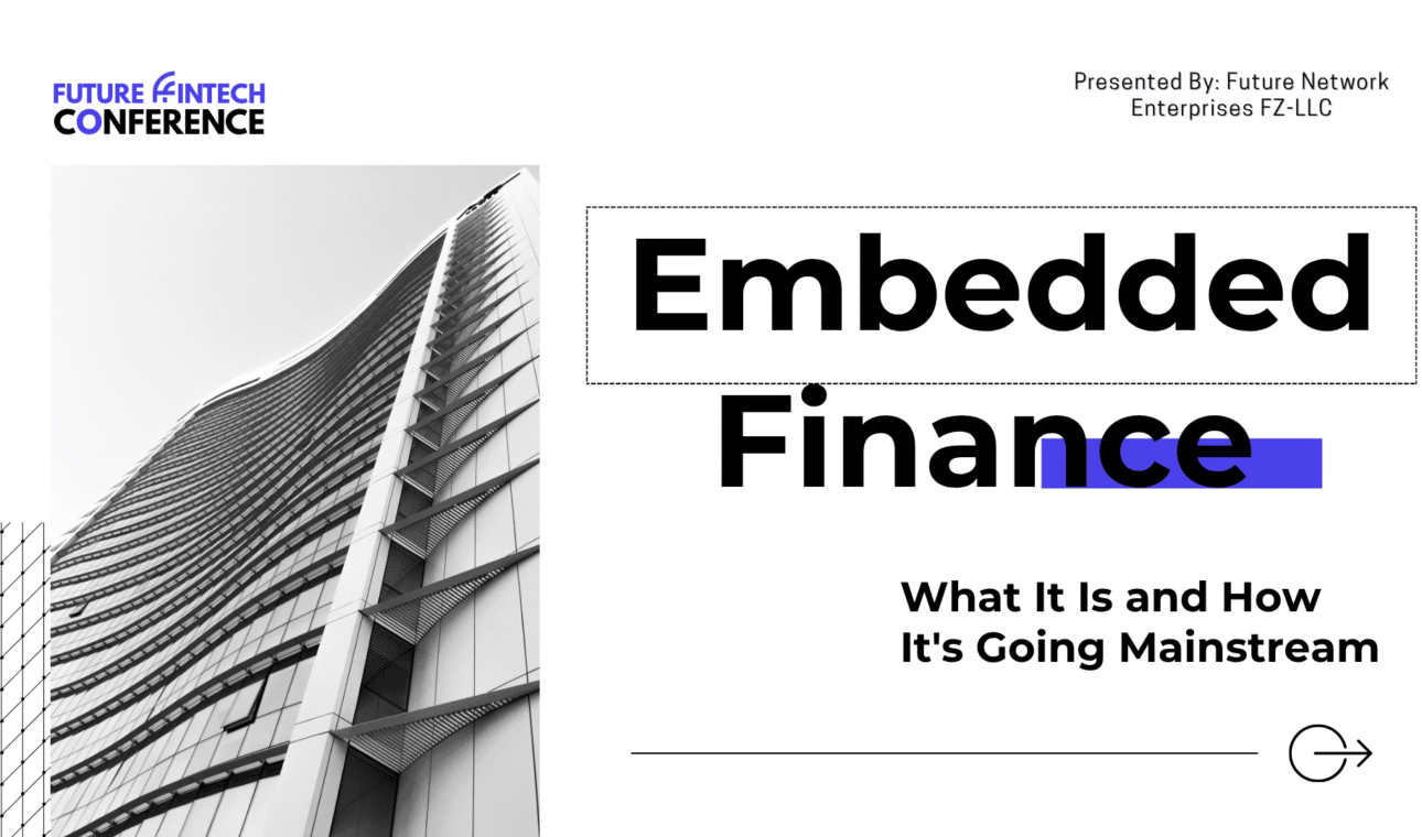 Embedded Finance: What It Is and How It's Going Mainstream