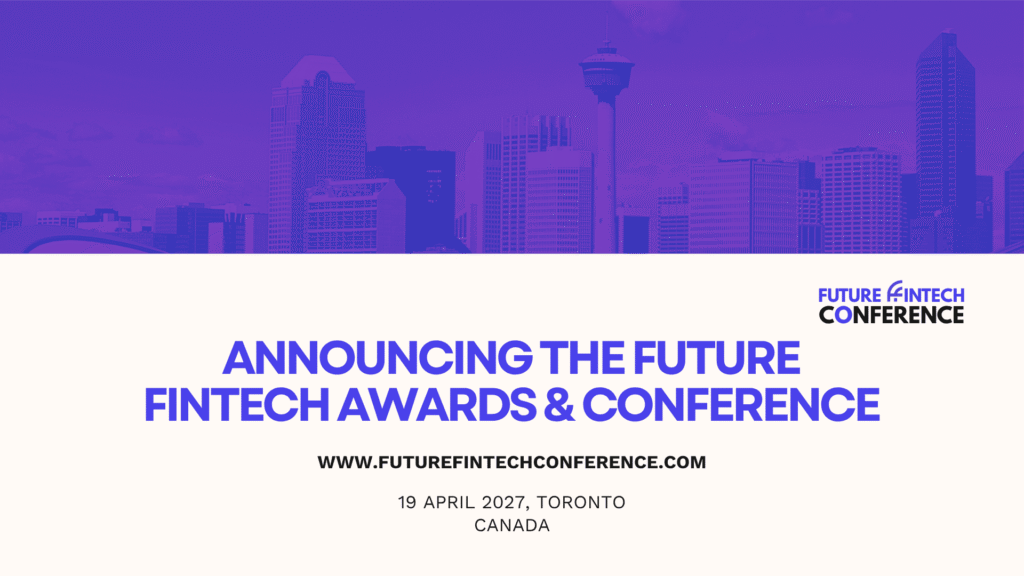 Announcing the Future Fintech Awards & Conference