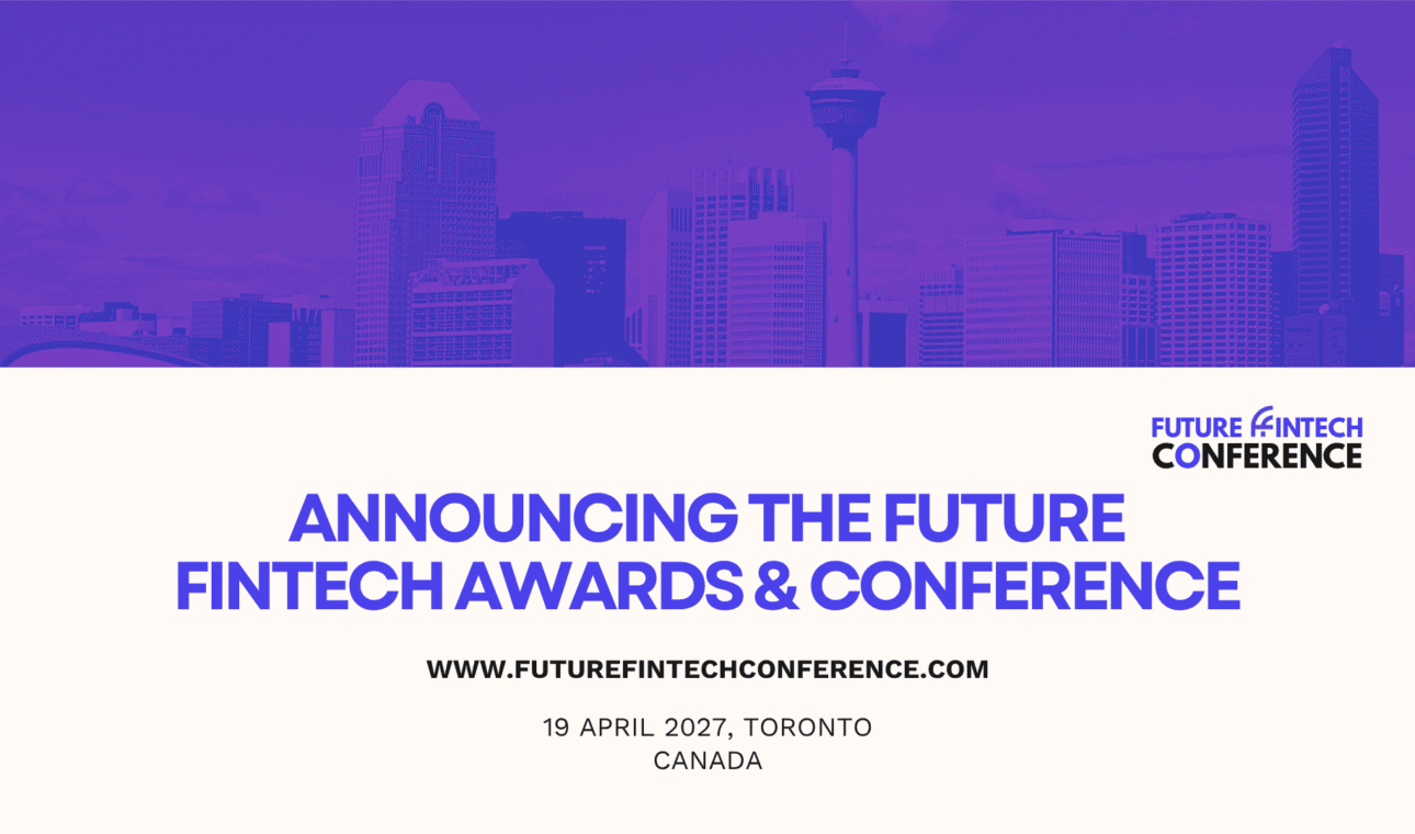 Announcing the Future Fintech Awards & Conference